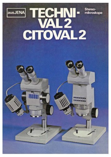 Stereomikroskop "Technival 2 / Citoval 2" - Optik-Online