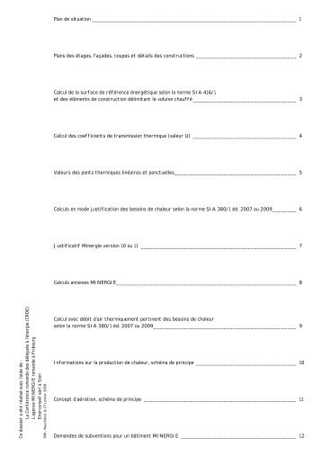 Plan de situation 1 Plans des étages, façades, coupes et - Minergie