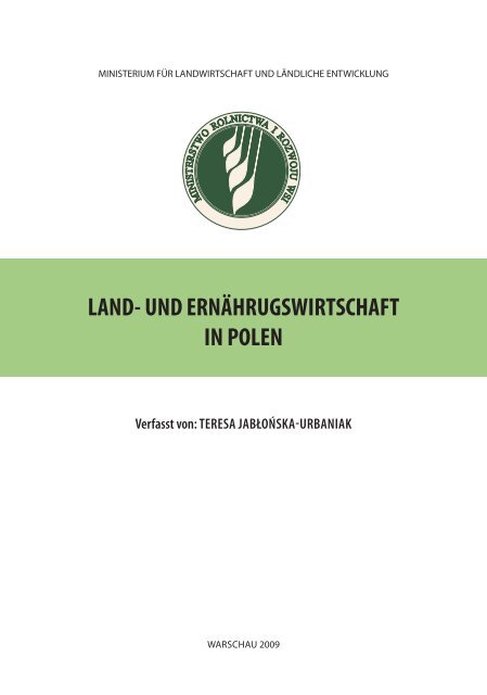 Land- und Ernährugswirtschaft in Polen - Ministerstwo Rolnictwa i ...