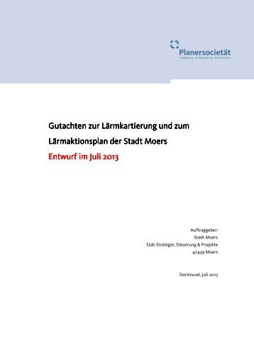 Lärmaktionsplan Moers Entwurf Juli 2013 - Stadt Moers