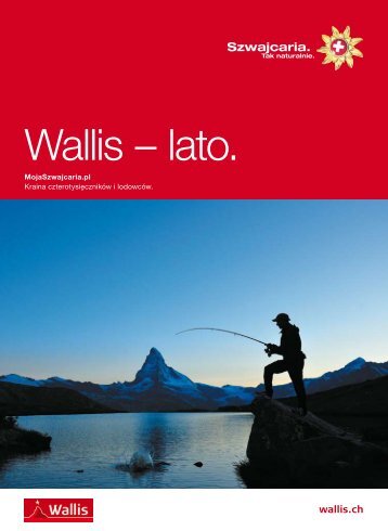 Wallis – lato. - Moja Szwajcaria