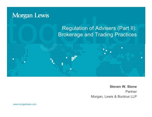 Regulation of Advisers - Morgan, Lewis & Bockius