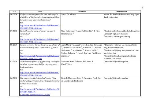 Se oversigt over publicerede rapporter (pdf) - Miljøstyrelsen