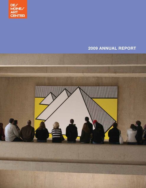 2009 annual report - Des Moines Art Center
