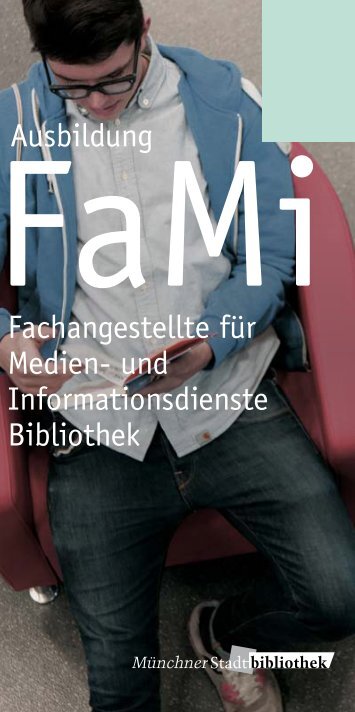 FaMI Ausbildung - Münchner Stadtbibliotheken