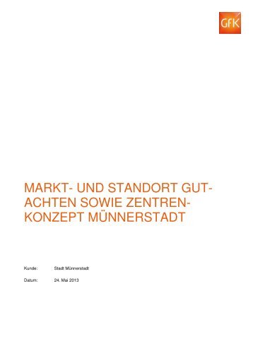 MARKT- UND STANDORT GUT- ACHTEN SOWIE ... - MÃ¼nnerstadt