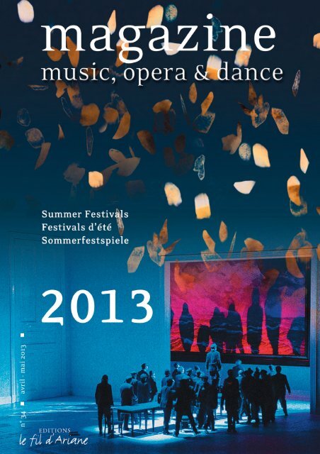 to find the season of other festivals - Music &amp; Opera