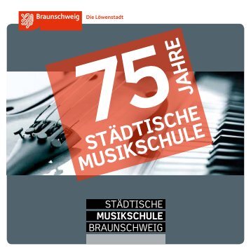 75 Jahre StÃ¤dtische Musikschule Braunschweig