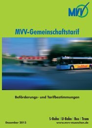 und Tarifverbundes (MVV) - MVV - Münchner Verkehrs