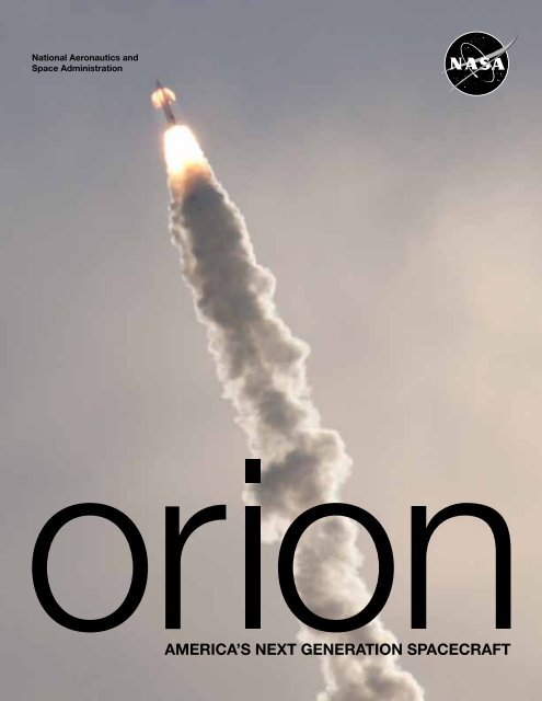 Orion: America's Next Generation Spacecraft (4.7 Mb PDF) - NASA