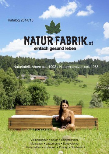 Katalog 2014/15 Naturfabrik Ahorn seit 1992 / Naturmatratzen seit ...