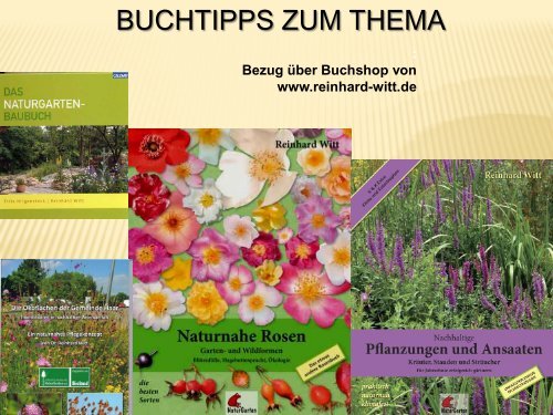 Dr. Reinhard Witt, Deutschland - Natur im Garten