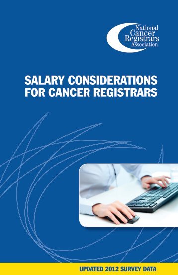 salary considerations for cancer registrars - National Cancer ...