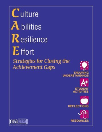 CARE: Strategies for Closing the Achievement Gaps - NEA