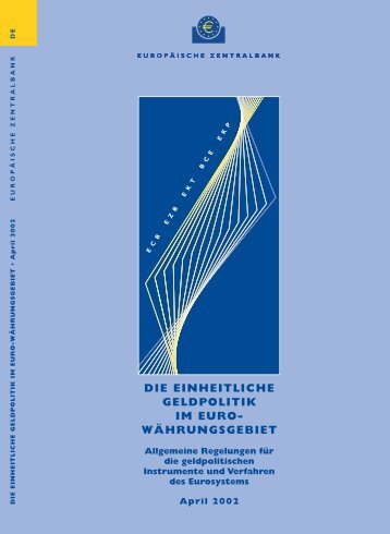 Die einheitliche Geldpolitik im Euro ... - European Central Bank