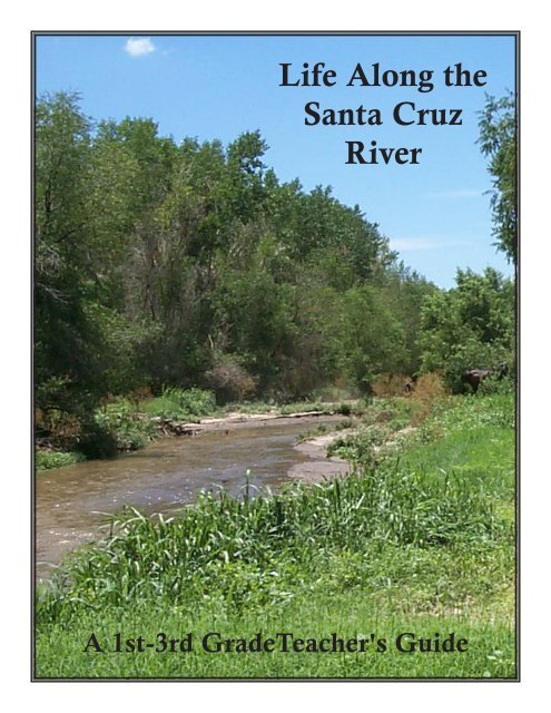 Life Along the Santa Cruz River - National Park Service