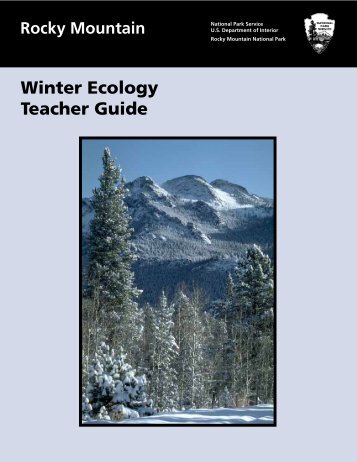 Winter Ecology Teacher Guide - National Park Service