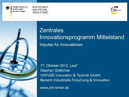 Zentrales Innovationsprogramm Mittelstand (ZIM) des ...