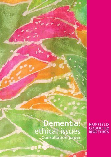 Full consultation paper - Nuffield Council on Bioethics