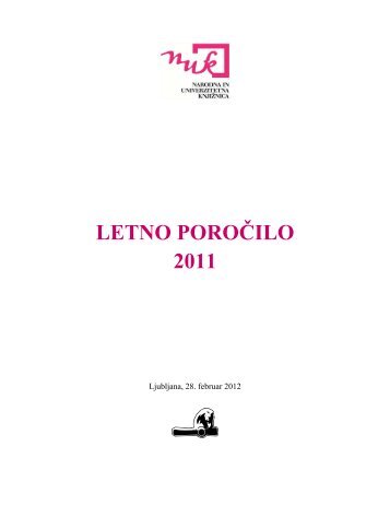 Leto 2011 - Narodna in univerzitetna knjiÅ¾nica - Univerza v Ljubljani