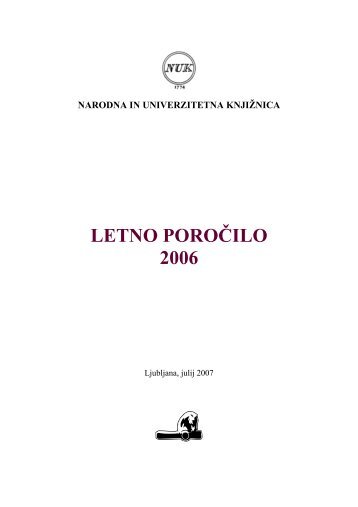 Leto 2006 - Narodna in univerzitetna knjiÅ¾nica - Univerza v Ljubljani