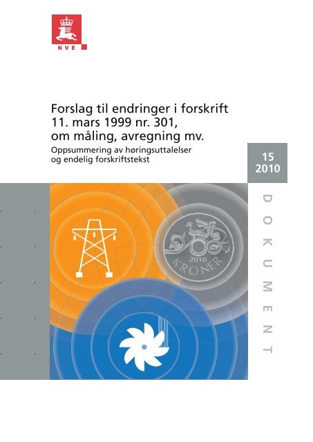 DOKUMENT Forslag til endringer i forskrift 11. mars 1999 nr ... - NVE