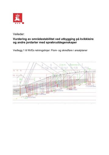 Vurdering av omrÃ¥destabilitet ved utbygging pÃ¥ kvikkleire - NVE