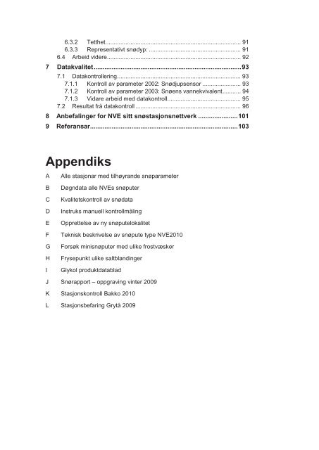 RAPPOR T Evaluering av NVE sitt snÃ¸stasjonsnettverk