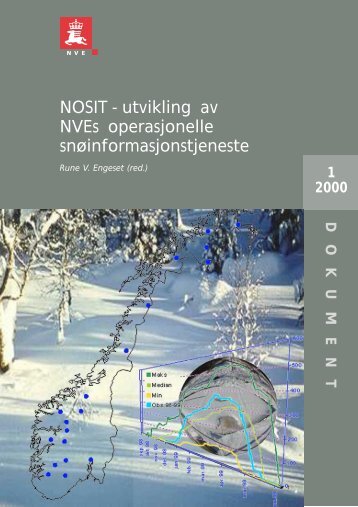 NOSIT - utvikling av NVEs operasjonelle snÃ¸informasjonstjeneste