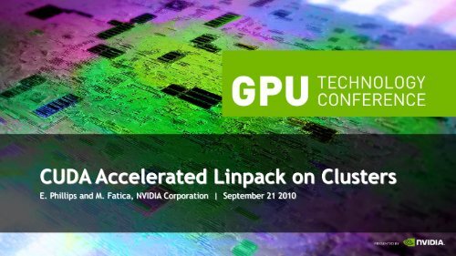 CUDA Accelerated Linpack on Clusters - Nvidia