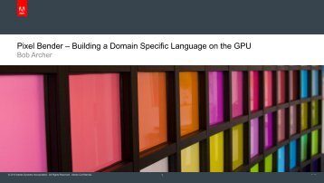 Pixel Bender â Building a Domain Specific Language on the ... - Nvidia
