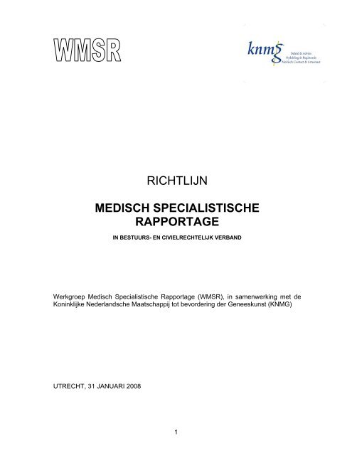 RICHTLIJN MEDISCH SPECIALISTISCHE RAPPORTAGE