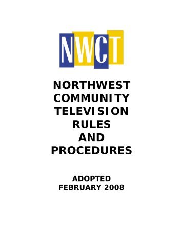 NWCT Rules and Procedures - Northwest Community Television
