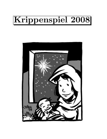Krippenspiel 2008 - um die Kinderkirche