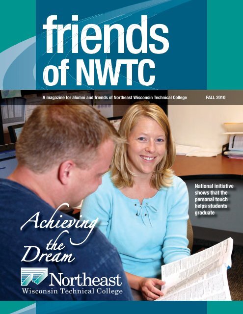 Friends_Fall 2010.pdf - Northeast Wisconsin Technical College