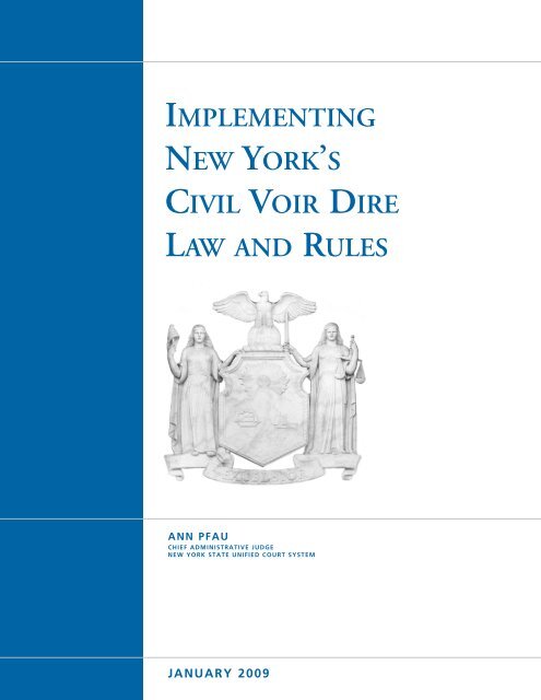 IMPLEMENTING NEW YORK'S CIVIL VOIR DIRE LAW AND RULES