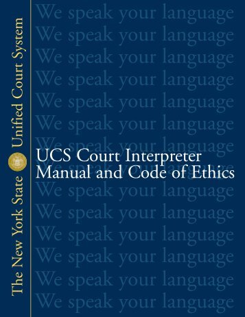UCS Court Interpreter Manual and Code of Ethics - 404 ERROR ...