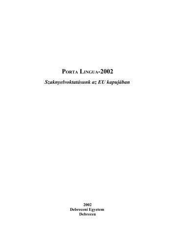 porta lingua-2002 - BME GTK IDegennyelvi KÃ¶zpont - Budapesti ...