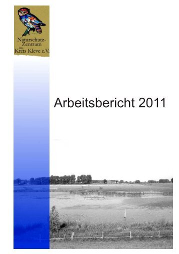 Arbeitsbericht 2011 - Naturschutzzentrum Kleve