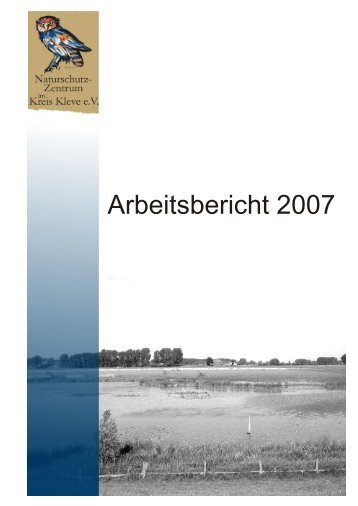Arbeitsbericht 2007 - Naturschutzzentrum Kleve