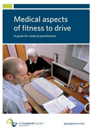 Medical aspects of fitness to drive a guide for medical practitioners