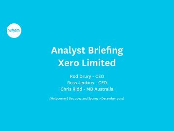 Analyst Briefing Xero Limited - NZX