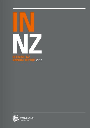 REFINING NZ ANNUAL REPORT 2012