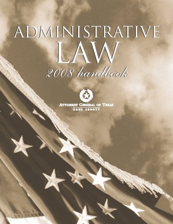 Administrative Law Handbook - Texas Attorney General