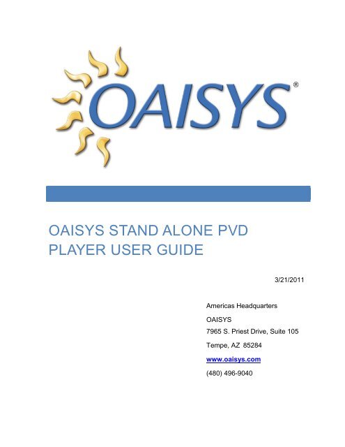 OAISYS STAND ALONE PVD PLAYER USER GUIDE