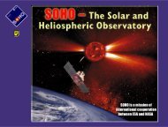 SOHO is a mission of international cooperation between ESA and ...