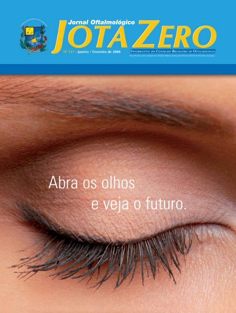 Abra os olhos e veja o futuro. - Conselho Brasileiro de Oftalmologia