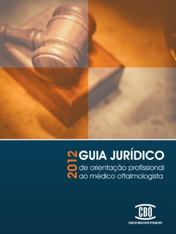 Guia JurÃ­dico 2012.indd - Conselho Brasileiro de Oftalmologia