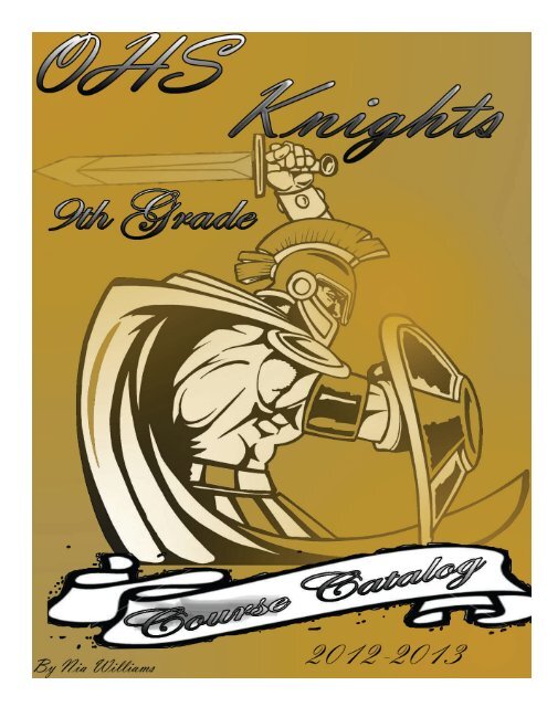 2012-2013 Oakleaf High School Course Catalog 9th Grade