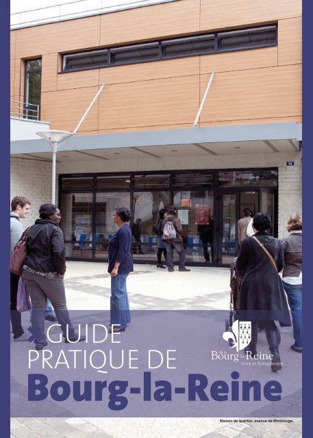 Guide pratique de la ville - Bourg-la-reine